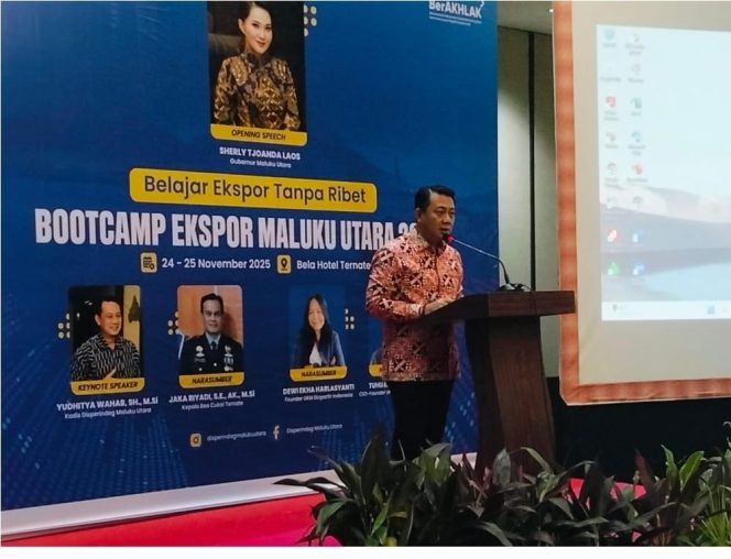 
 Bootcamp Ekspor 2025: Menjawab Kebuntuan Informasi Ekspor Pelaku Usaha Maluku Utara