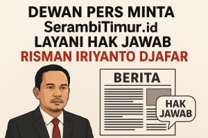 Dewan Pers Minta SerambiTimur.id Layani Hak Jawab Risman Iriyanto Djafar